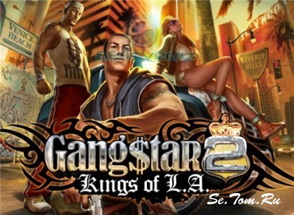 Gangstar 2 Kings Of L.A.