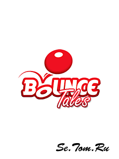 Bounce Tales (!)