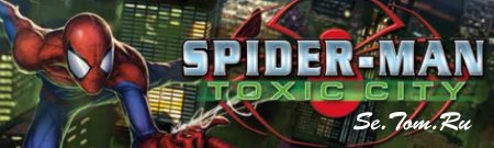 Spiderman: Toxic City ( ! )