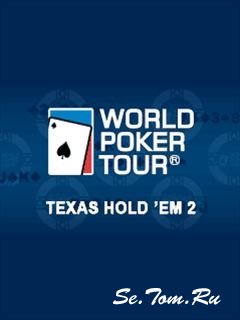 World Poker Tour Texas HoldEm 2 / Мировой Турнир по Покеру: Техасский Холдэм 2 