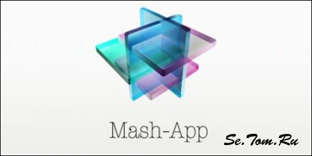  Mash-app  Sony Ericsson.  !